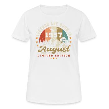 Legenden wurden im August 1957 geboren 1957 August - Frauen T-Shirt atmungsaktiv - Weiß - Vorne - AI Model Female 172 dark (172cm)