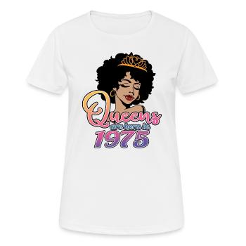 Les reines sont nées en 1975 - 47e anniversaire pour les femmes - T-shirt respirant Femme - blanc - Devant - AI Model Female 172 dark (172cm)