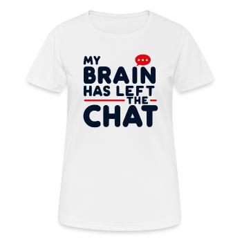 My brain has left - Frauen T-Shirt atmungsaktiv - Weiß - Vorne - AI Model Female 172 dark (172cm)