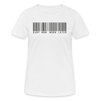 surf now work later bar code - Women's Breathable T-Shirt - white - Front - AI Model Female 172 dark (172cm)