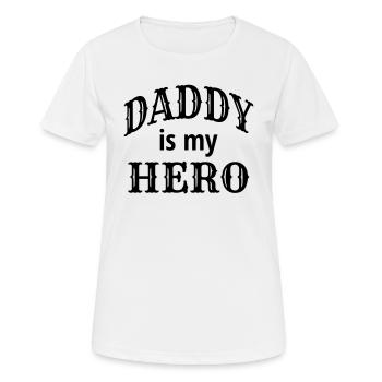 Papa Père Héros Fils Fille Enfant Papa est mon héros - T-shirt respirant Femme - blanc - Devant - AI Model Female 172 dark (172cm)