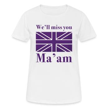 Wir werden dich vermissen, Ma'am - Frauen T-Shirt atmungsaktiv - Weiß - Vorne - AI Model Female 172 dark (172cm)
