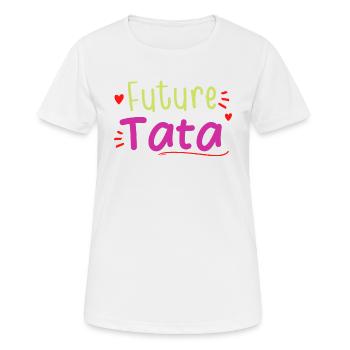 future tata cadeau femme humour - T-shirt respirant Femme - blanc - Devant - AI Model Female 172 dark (172cm)