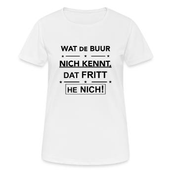 Plattdeutscher Spruch Geschenk Idee - Frauen T-Shirt atmungsaktiv - Weiß - Vorne - AI Model Female 172 dark (172cm)