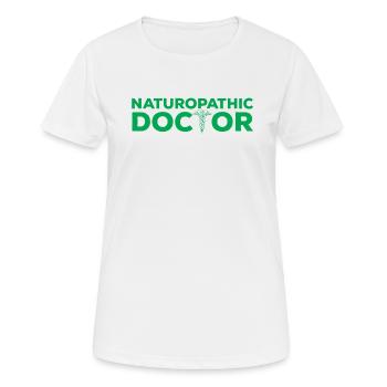 Naturopathic Doctor Outfit Naturopathy - Women's Breathable T-Shirt - white - Front - AI Model Female 172 dark (172cm)