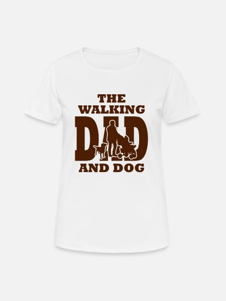 The Walking Dad and Dog - Frauen T-Shirt atmungsaktiv - Weiß