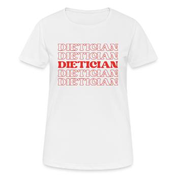 Dietician Nutritionist Food Expert Nutrition - Women's Breathable T-Shirt - white - Front - AI Model Female 172 dark (172cm)