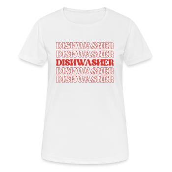 Dishwasher Kitchen Helper Dish Cleaner Dish - Women's Breathable T-Shirt - white - Front - AI Model Female 172 dark (172cm)