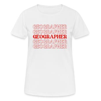 Geographer Cartographer Topographer Geography - Women's Breathable T-Shirt - white - Front - AI Model Female 172 dark (172cm)