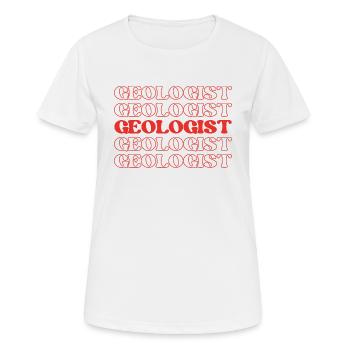 Geologe Geowissenschaftler Erdspezialist Gestein - Frauen T-Shirt atmungsaktiv - Weiß - Vorne - AI Model Female 172 dark (172cm)