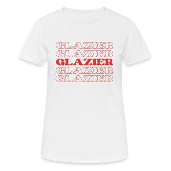 Glazier Glassworker Window Installer Window - Women's Breathable T-Shirt - white - Front - AI Model Female 172 dark (172cm)