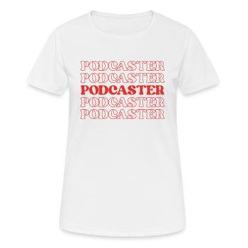 Podcaster Host Broadcaster Radio Presenter - Women's Breathable T-Shirt - white - Front - AI Model Female 172 dark (172cm)