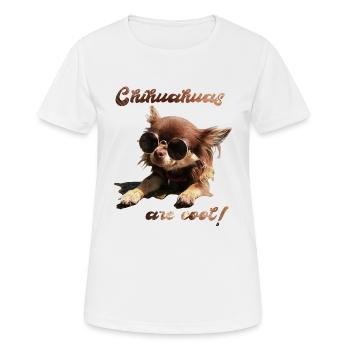 Chihuahua T-Shirts Chihuahuas are cool - Women's Breathable T-Shirt - white - Front - AI Model Female 172 dark (172cm)