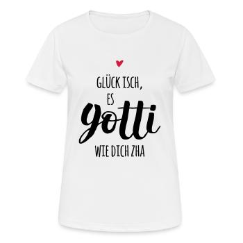 Schweizerdeutsch: Glück ist, ein Gotti wie dich - Frauen T-Shirt atmungsaktiv - Weiß - Vorne - AI Model Female 172 dark (172cm)