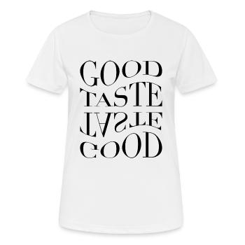 It's a Good Taste - Frauen T-Shirt atmungsaktiv - Weiß - Vorne - AI Model Female 172 dark (172cm)