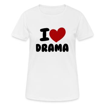 Ich mag Drama - Frauen T-Shirt atmungsaktiv - Weiß - Vorne - AI Model Female 172 dark (172cm)