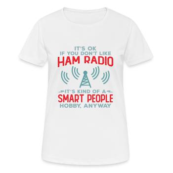Funny Smart People Hobby Ham Radio Operators Amate - Women's Breathable T-Shirt - white - Front - AI Model Female 172 dark (172cm)