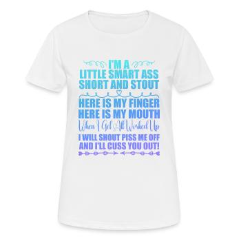 I'm A Little Smart Ass Short And Stout - T-shirt respirant Femme - blanc - Devant - AI Model Female 172 dark (172cm)