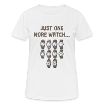 Es fehlt nur noch eine Uhr in der Sammlung - Frauen T-Shirt atmungsaktiv - Weiß - Vorne - AI Model Female 172 dark (172cm)