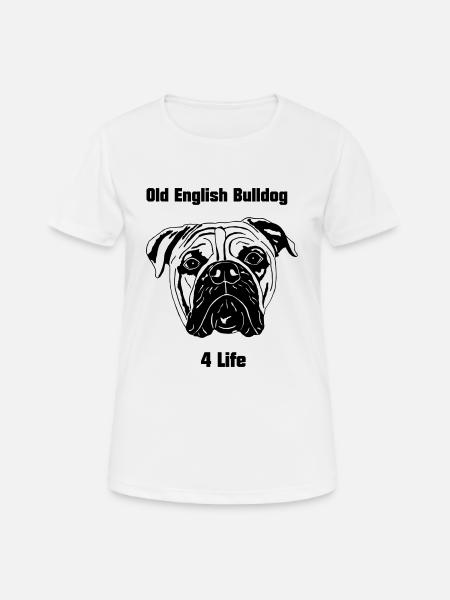Old English Bulldog 4 Life - Women's Breathable T-Shirt - white