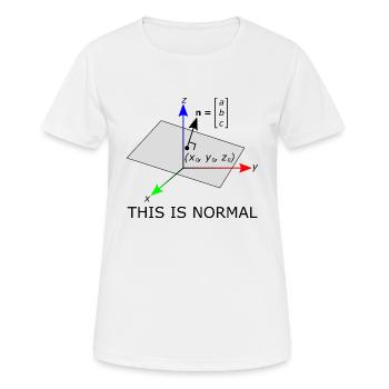 Das ist normal - Frauen T-Shirt atmungsaktiv - Weiß - Vorne - AI Model Female 172 dark (172cm)