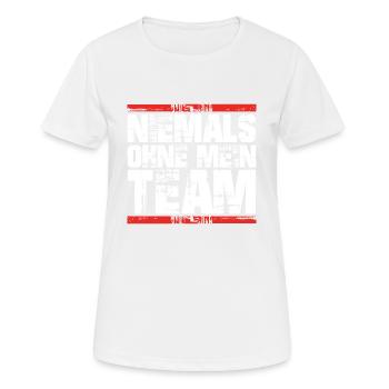 niemals ohne mein team - Frauen T-Shirt atmungsaktiv - Weiß - Vorne - AI Model Female 172 dark (172cm)