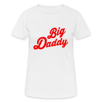 Big daddy - Frauen T-Shirt atmungsaktiv - Weiß - Vorne - AI Model Female 172 dark (172cm)
