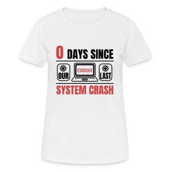 Techie 0 Days Since I Blamed The Wi-fi - Women's Breathable T-Shirt - white - Front - AI Model Female 172 dark (172cm)