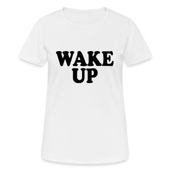 Wake up - Frauen T-Shirt atmungsaktiv - Weiß - Vorne - AI Model Female 172 dark (172cm)