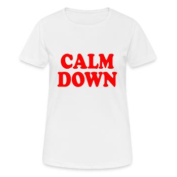 Calm down - Frauen T-Shirt atmungsaktiv - Weiß - Vorne - AI Model Female 172 dark (172cm)