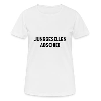 Junggesellenabschied - Frauen T-Shirt atmungsaktiv - Weiß - Vorne - AI Model Female 172 dark (172cm)