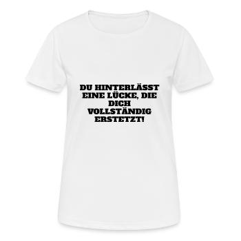 Lustiger Spruch - Frauen T-Shirt atmungsaktiv - Weiß - Vorne - AI Model Female 172 dark (172cm)