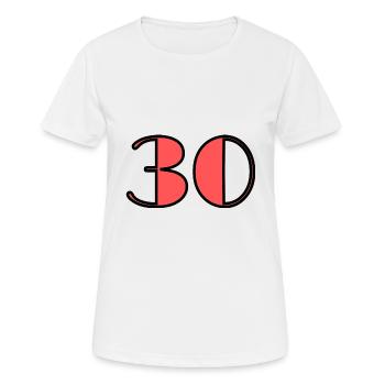 30 JAHRE. 30-JÄHRIGES JUBILÄUM. GEBURTSTAG 30 JAHRE. 30 - Frauen T-Shirt atmungsaktiv - Weiß - Vorne - AI Model Female 172 dark (172cm)