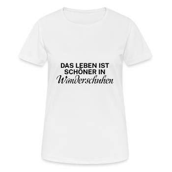 Das Leben ist schöner in Wanderschuhen - Frauen T-Shirt atmungsaktiv - Weiß - Vorne - AI Model Female 172 dark (172cm)