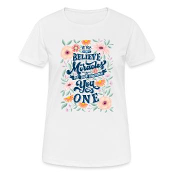 You're a miracle - Women's Breathable T-Shirt - white - Front - AI Model Female 172 dark (172cm)