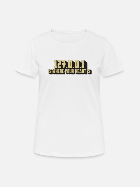 127.0.0.1 – Soul Of Coding - Frauen T-Shirt atmungsaktiv - Weiß
