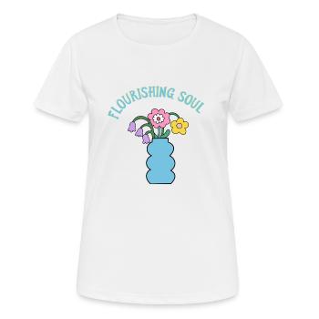 Flourishing Soul - Blumenstrauß in Vase - Geschenk - Frauen T-Shirt atmungsaktiv - Weiß - Vorne - AI Model Female 172 dark (172cm)