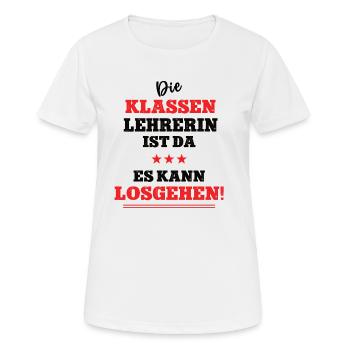 Lehrerin Schule Klassenlehrerin Klassenleitung - Frauen T-Shirt atmungsaktiv - Weiß - Vorne - AI Model Female 172 dark (172cm)
