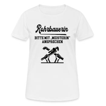 Rohrbauerin Meisterin Prüfung Bestanden Rohrbau - Frauen T-Shirt atmungsaktiv - Weiß - Vorne - AI Model Female 172 dark (172cm)