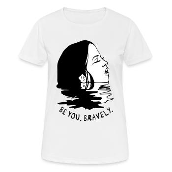 be you, bravely - Women's Breathable T-Shirt - white - Front - AI Model Female 172 dark (172cm)