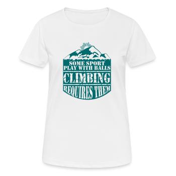 Klettern ist die Leidenschaft des Bergsteigers - Frauen T-Shirt atmungsaktiv - Weiß - Vorne - AI Model Female 172 dark (172cm)