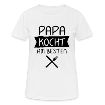 Papa Kocht Am Besten - Vater Vatertag Geschenk - Women's Breathable T-Shirt - white - Front - AI Model Female 172 dark (172cm)