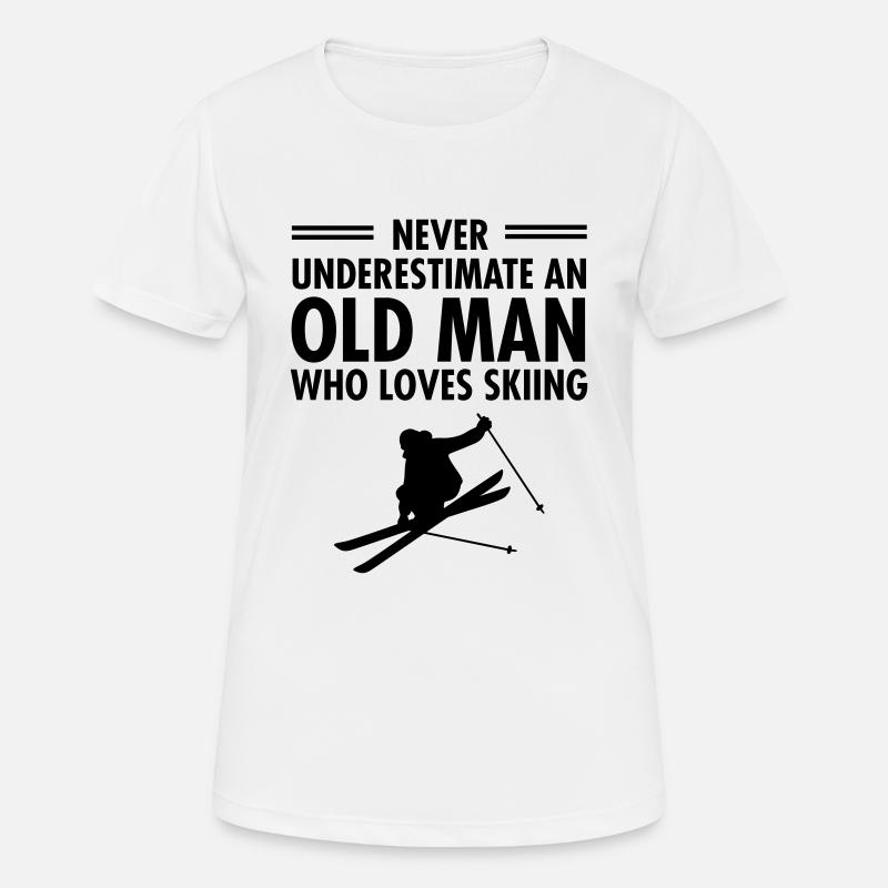 Never Underestimate An Old Man Who Loves Skiing - Women's Breathable T-Shirt - white