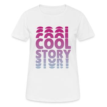 Cool story text gift idea - Women's Breathable T-Shirt - white - Front - AI Model Female 172 dark (172cm)