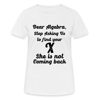 Algèbre Trouver Ex X Drôle - T-shirt respirant Femme - blanc - Devant - AI Model Female 172 dark (172cm)