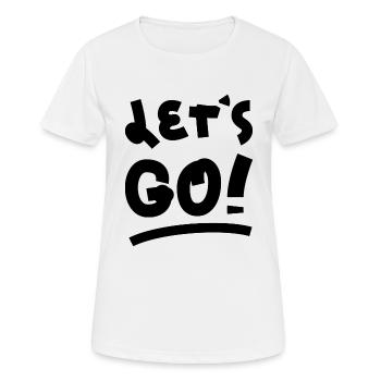 Let s go - Frauen T-Shirt atmungsaktiv - Weiß - Vorne - AI Model Female 172 dark (172cm)