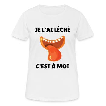 je l'ai léché c'est à moi - T-shirt respirant Femme - blanc - Devant - AI Model Female 172 dark (172cm)