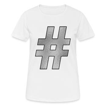 Hashtag Silber - Frauen T-Shirt atmungsaktiv - Weiß - Vorne - AI Model Female 172 dark (172cm)