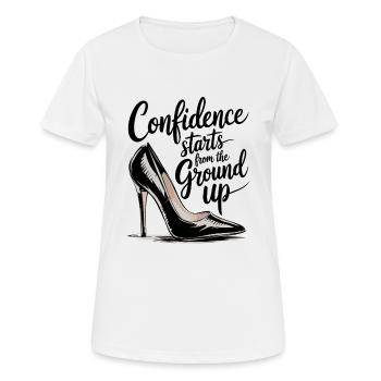 Self-confidence starts at the bottom - Women's Breathable T-Shirt - white - Front - AI Model Female 172 dark (172cm)