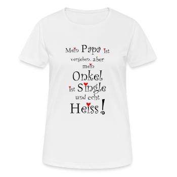 Uncle is single and real hot daddy fun - Women's Breathable T-Shirt - white - Front - AI Model Female 172 dark (172cm)